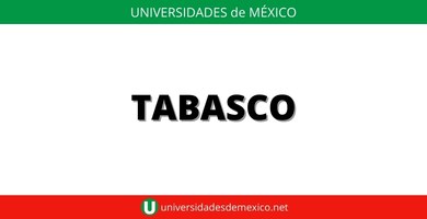universidades en tabasco villahermosa